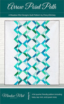 Arrow Point Path Quilt Pattern Cheryl Brickey Meadow Mist Designs MMD1054