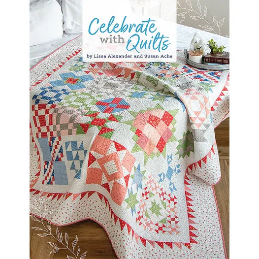 Celebrate With Quilts