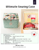 Sewing case pattern named Ultimate Sewing Case with fabric requirements and Minki Kim branding.