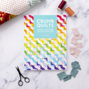 Crumb Quilts