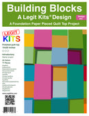 Building Blocks Quilt Pattern Legit Kits LK-PT051