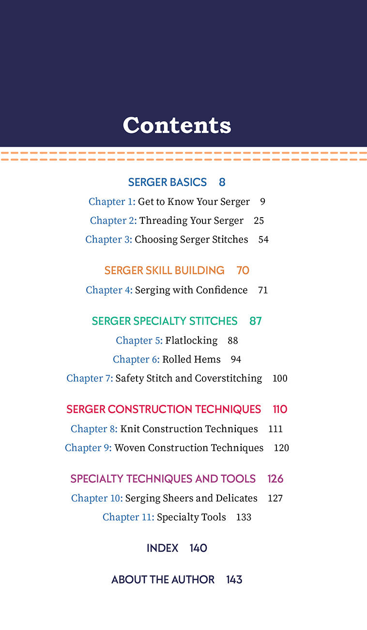 Essential Serger Reference Tool Your Quick and Easy Visual Guide Contents 11563