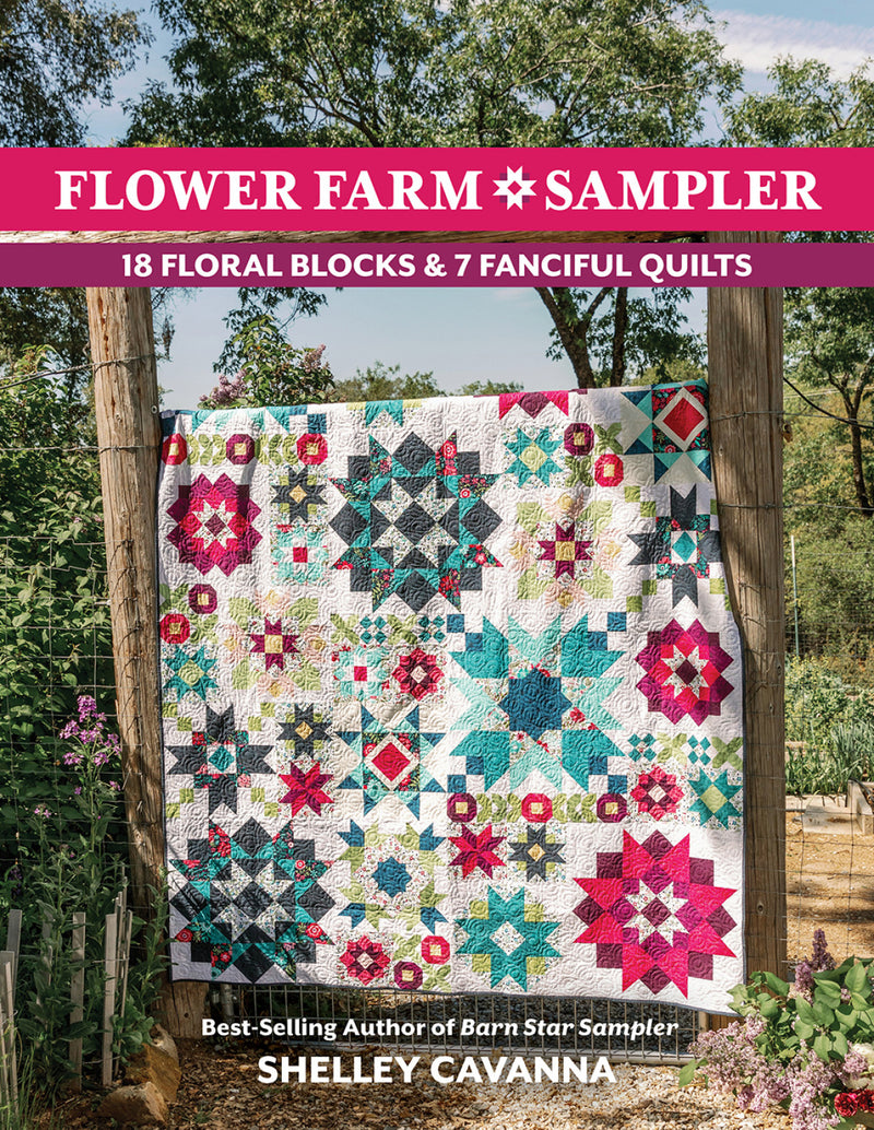 Flower Farm Sampler Shelley Cavanna C & T Publishing 11598