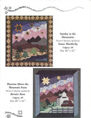 A quilt pattern booklet page showing two finished quilt designs: 'Sunday in the Mountains' by Susan Weatherby and 'Heavens Above the Mountain Farm' by Bernice Bone, with sizes and branding text on a white background.