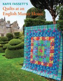 Kaffe Fassett's Quilts at an English Manor House book cover showing a colorful quilt displayed outdoors with an English Manor House in the background.