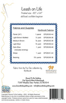 Fabric and supply list for Leash on Life quilt project with Northcott Fabrics branding.