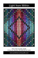A quilt pattern cover titled 'Light from Within' showing a stained-glass-style geometric design with vertical panels in teal, blue, purple, pink, red, and orange. Pine Tree Country Quilts contact information and website are printed below the artwork.