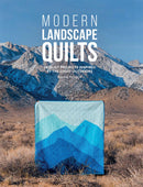 Book cover of 'Modern Landscape Quilts' with a mountain landscape and blue quilt.