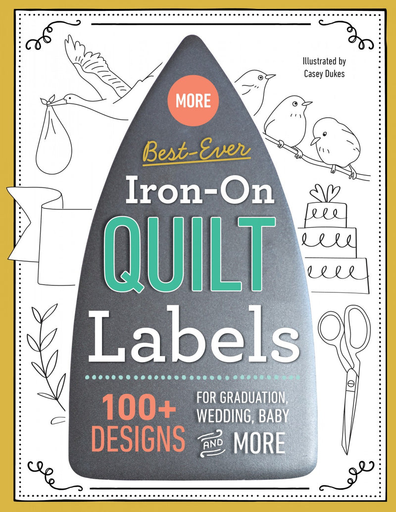 More Best-Ever Iron-On Quilt Labels C & T Publishing 20451