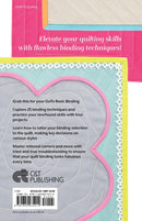 Back book cover of The Quilt Binding Bible by Marci Baker for C&T Publishing with text about quilting skills and techniques.