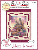 Front cover of a Fabric Cafe quilting pattern titled 'Ribbons & Bows', showing a quilt design with a fantasy castle in the center, surrounded by cream and deep magenta geometric borders. The cover includes product text, size information, and decorative graphics on a white background.