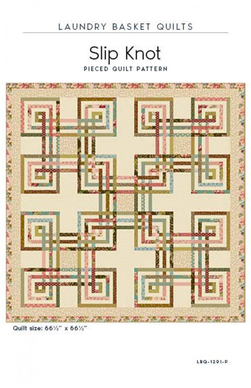 Slip Knot Quilt Pattern Edyta Sitar Laundry Basket Quilts LBQ-1291
