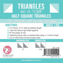Triangles on a Roll Half-Square Triangle Paper 1.5 Inch Finished Instructions for making half-square triangles on a roll with It's Sew Emma branding.