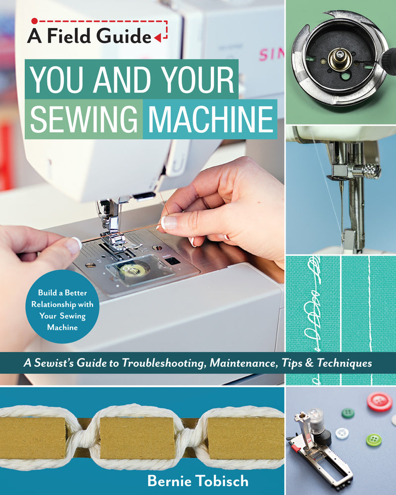 You and Your Sewing Machine by Bernie Tobisch front cover