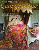 Kaffe Fassett's Quilt Grandeur