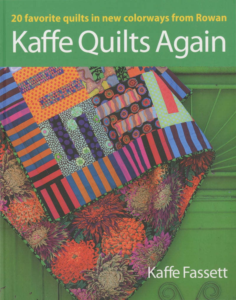 Kaffe Quilts Again: 20 Favorite Quilts In New Color Ways
