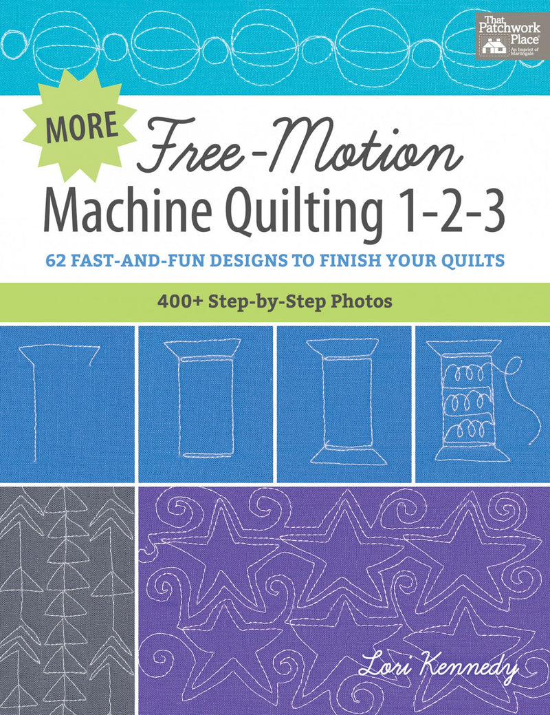 More Free Motion Machine Quilting 1-2-3