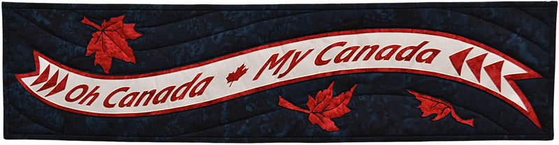 Oh Canada, My Canada Wall Hanging/Table Runner Quilt Kit