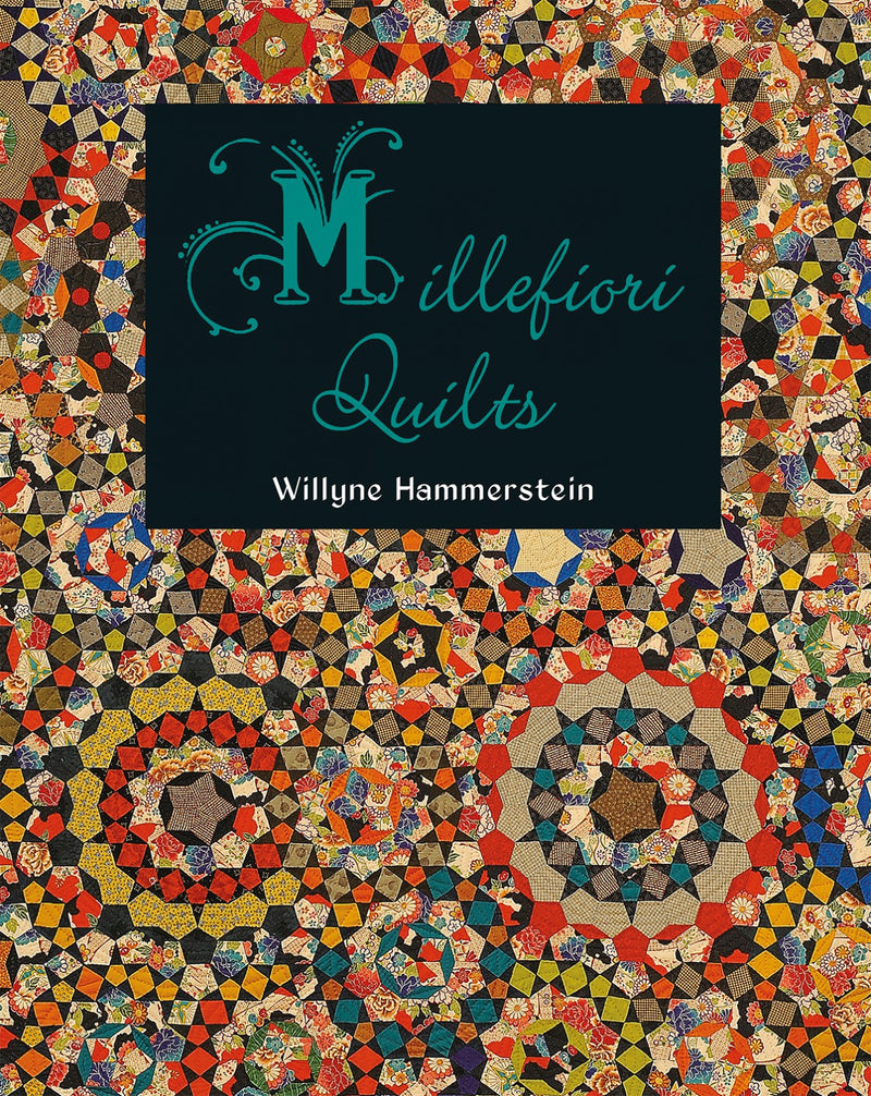 Millefiori Quilts