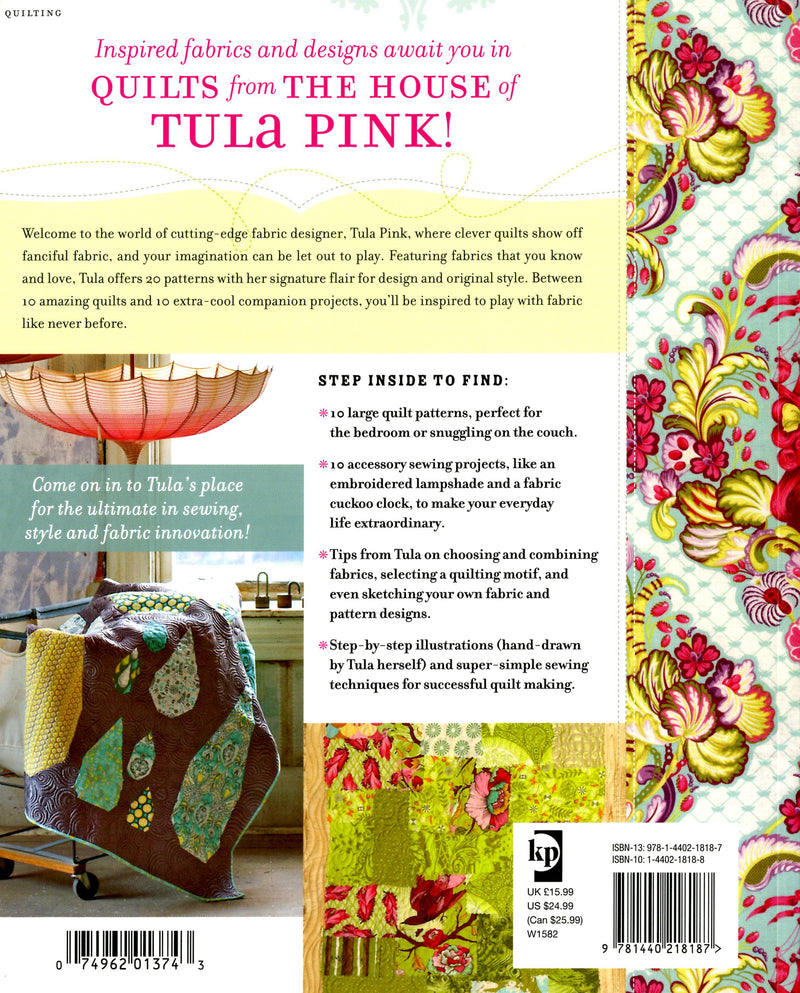 Quilts from the House of Tula Pink
