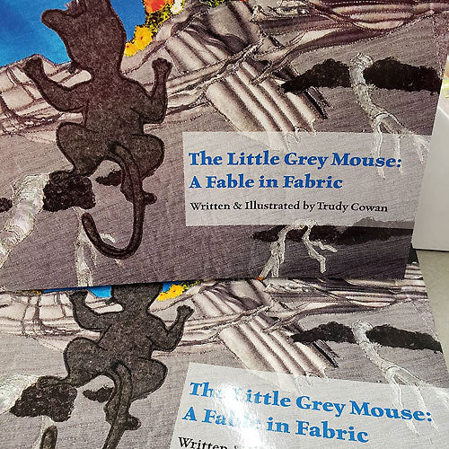 The Little Grey Mouse:  A Fable in Fabric