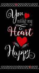 You Make My Heart Happy Panel PANELGC-C7740 BLACK