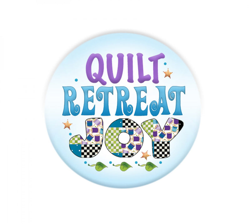 Quilt Retreat Joy Button